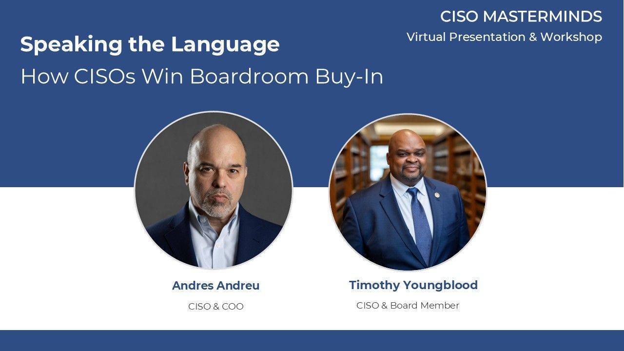 September 2025 RT | Speak the Board’s Language: Executive Messaging for CISOs